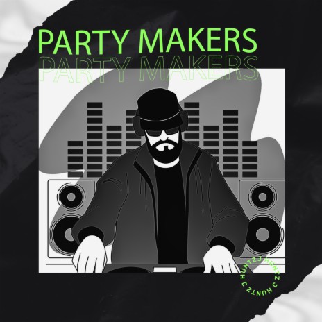 Party Makers | Boomplay Music