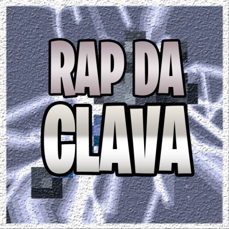 Rap da Clava | Boomplay Music