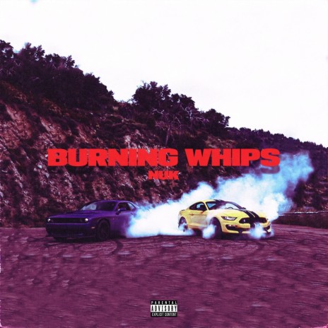 Burnin Whips | Boomplay Music