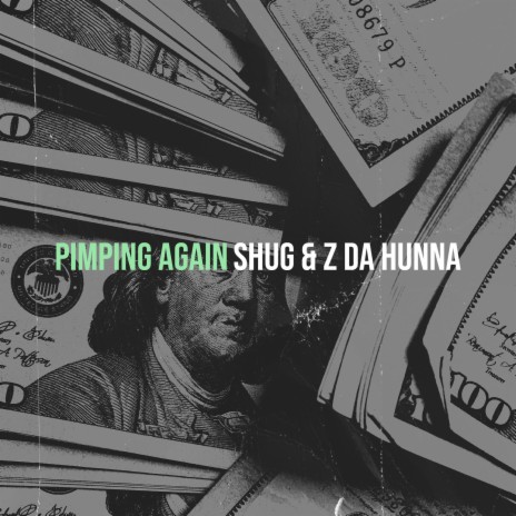 Pimping Again ft. Z Da Hunna | Boomplay Music