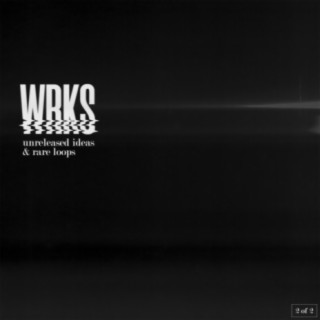 The WRKS, Pt. 2