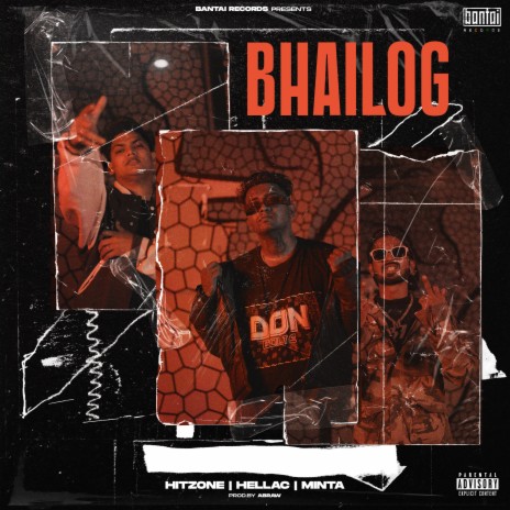 BHAILOG ft. Hitzone & Minta | Boomplay Music