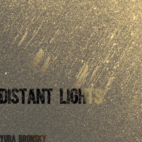 Distant Lights | Boomplay Music