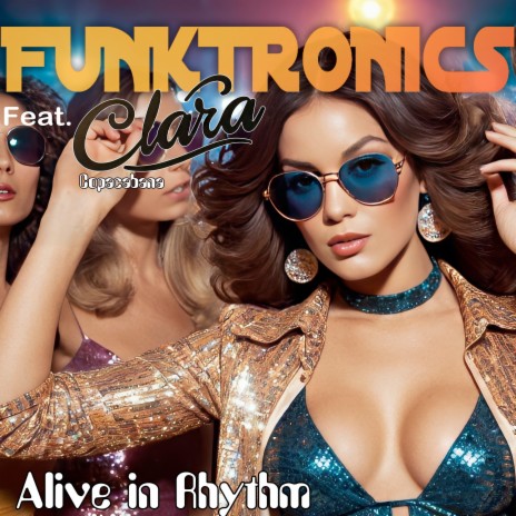 Alive in Rhythm (Club edit - Full edit) ft. Clara COPACABANA | Boomplay Music