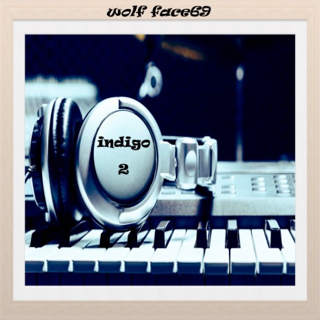Indigo 2. | Boomplay Music