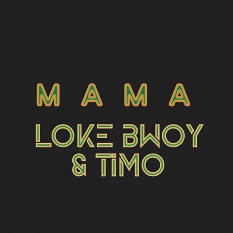 Mama ft. Timo | Boomplay Music