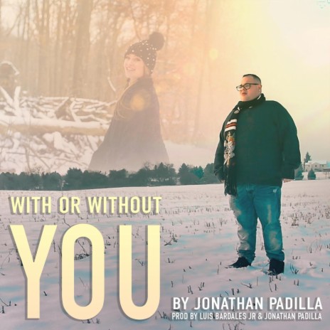 With or Without You | Boomplay Music