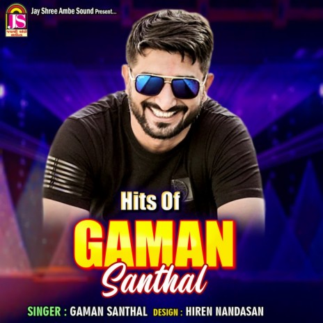 Hits Of Gaman Santhal