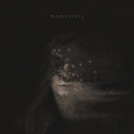 Momentary