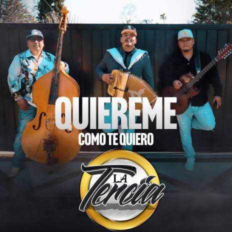 Quiereme Como te Quiero | Boomplay Music