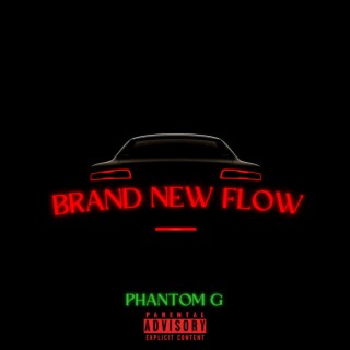 Brand New Flow