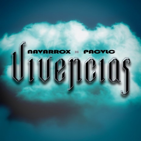 Vivencias ft. Navarrox | Boomplay Music
