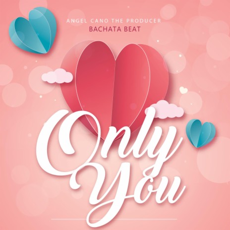 Only You Bachata Beat | Boomplay Music