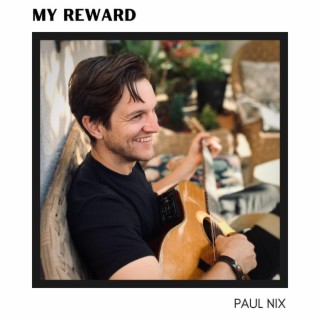 My Reward lyrics | Boomplay Music