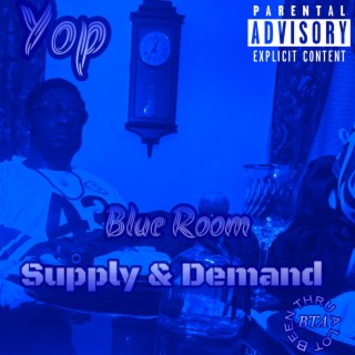Blue Room: Supply & Demand