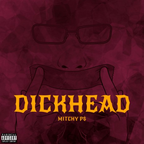Dickhead | Boomplay Music