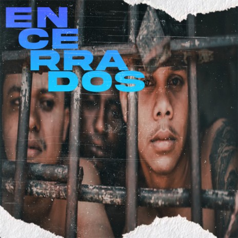 Encerrados ft. Heros mur | Boomplay Music