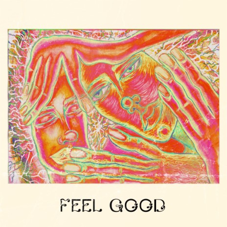 Feel Good | Boomplay Music