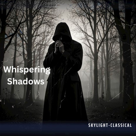 Whispering Shadows | Boomplay Music