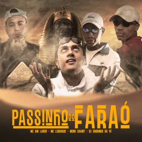 PASSINHO DO FARAÓ (feat. MC Bin Laden) | Boomplay Music