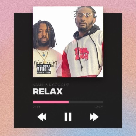 Relax ft. K Cook Up | Boomplay Music