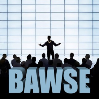 BAWSE (Promotion)