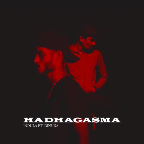 HADHAGASMA (feat. Dinuka) | Boomplay Music