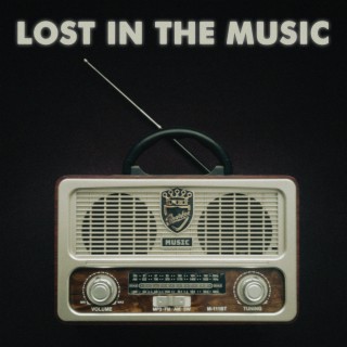 Lost in the Music