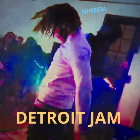 Detroit Jam | Boomplay Music