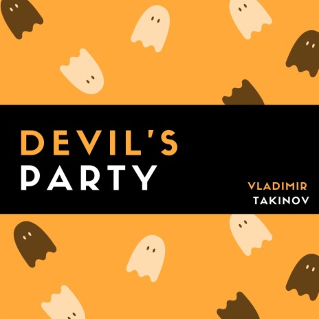 Devil’s Party | Boomplay Music