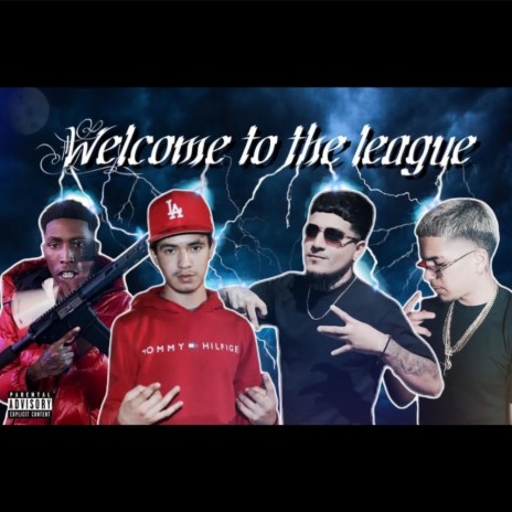 Welcome To The League ft. 602 Byron, AbCashinn & Rod Gabanna | Boomplay Music