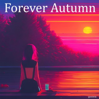 Forever Autumn Lofi