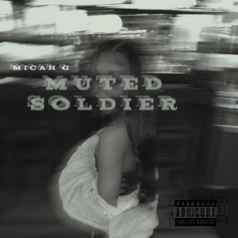 Muted Soldier | Boomplay Music