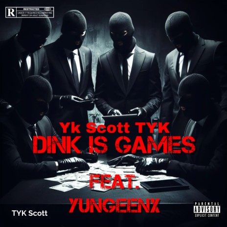 Dink Is Games ft. YungeenX | Boomplay Music