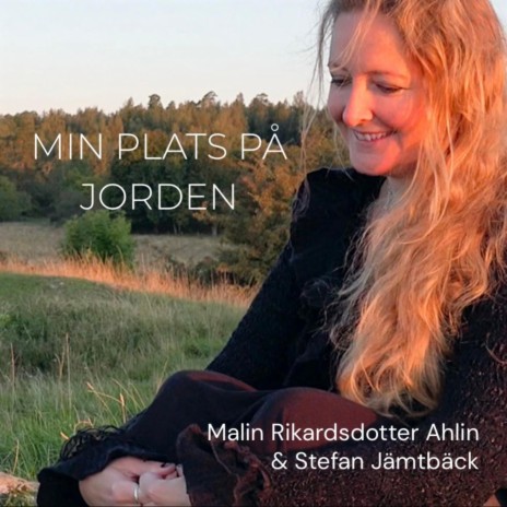 Min plats på jorden ft. Stefan Jämtbäck