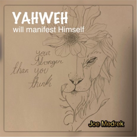 Yahweh Will Manifest Himself | Boomplay Music