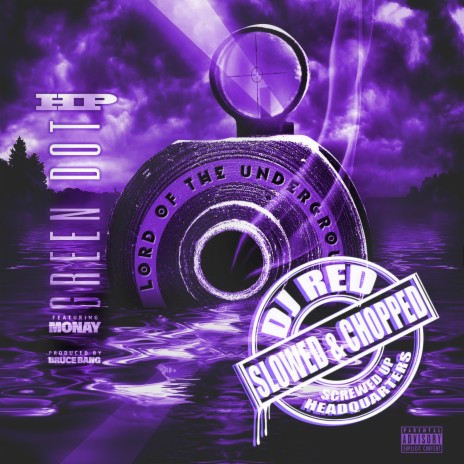 Green Dot (feat. Monay) (Chopped and Screwed)