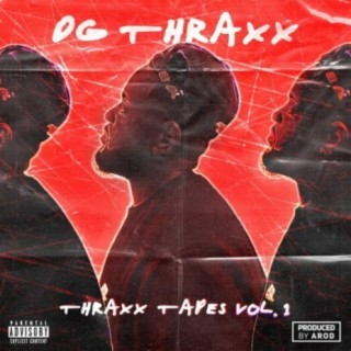Thraxx Tapes, Vol. 1