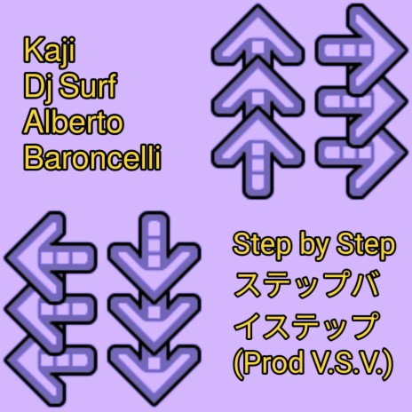 Ｓｔｅｐ　ｂｙ　ｓｔｅｐ　ステップバイステップ (feat. Alberto Baroncelli)