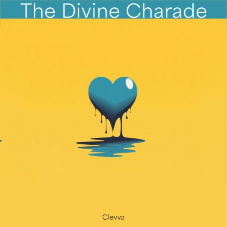 The Divine Charade | Boomplay Music