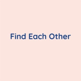 Find Each Other