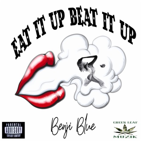 Eat It Up Beat It Up | Boomplay Music