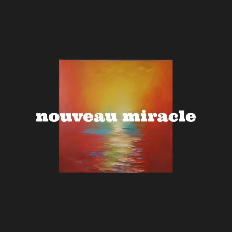 Nouveau Miracle