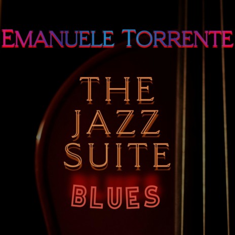 The Jazz Suite - Blues | Boomplay Music