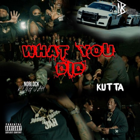 What you did ft. Kutta | Boomplay Music