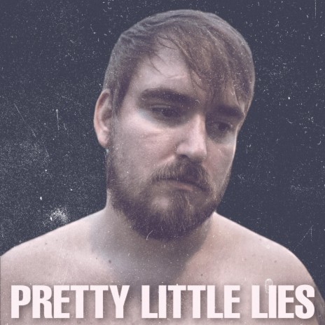 Pretty Little Lies | Boomplay Music