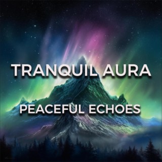 Tranquil Aura