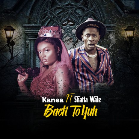 Back To Yuh ft. Shatta Wale | Boomplay Music