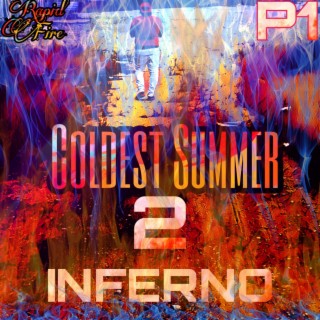 Coldest Summer Inferno