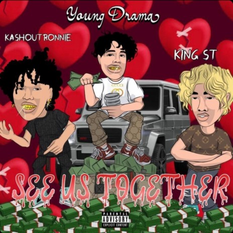 see us together ft. kashoutronnie & king st | Boomplay Music